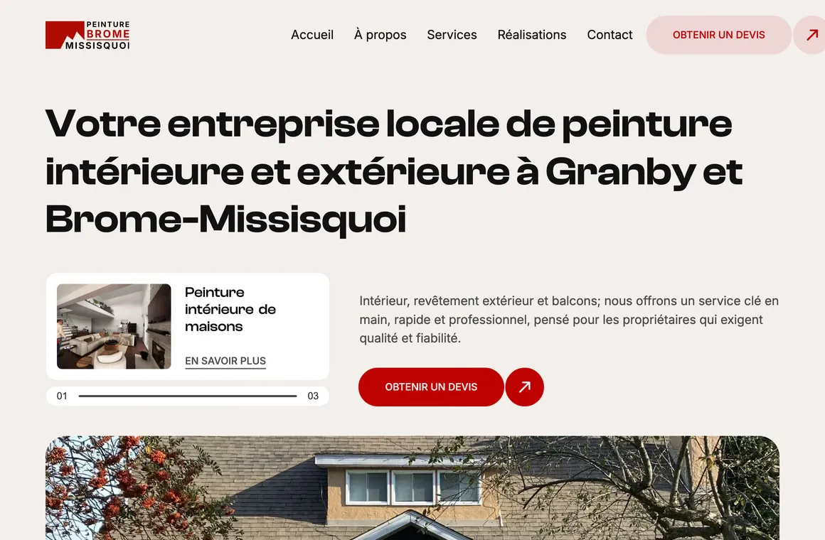 Page d’accueil de Peinture Brome-Missisquoi, une entreprise locale de peinture intérieure et extérieure à Granby et Brome-Missisquoi, avec un bouton pour obtenir un devis.